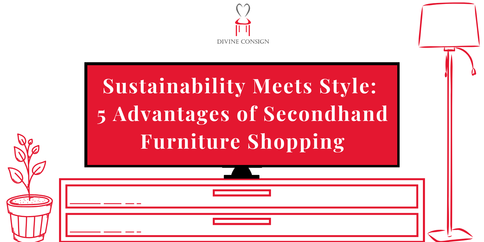 Sustainability Meets Style: 5 Advantages of Secondhand Furniture Shopping